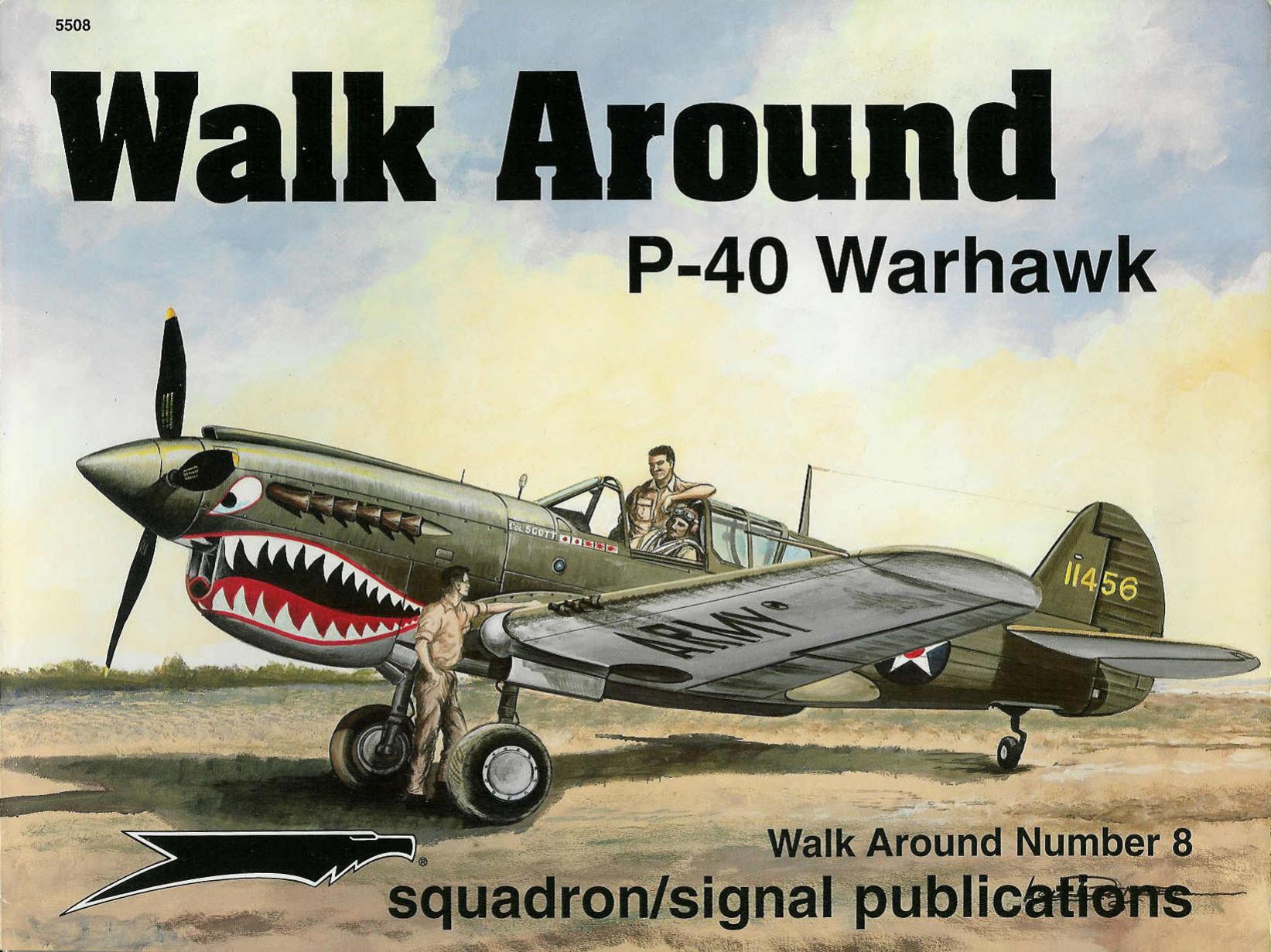 Squadron-Signal - Walk Around 5508 by Curtiss P-40 Warhawk ('96)
