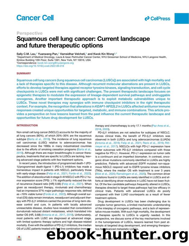 Squamous cell lung cancer: Current landscape and future therapeutic options by Sally C.M. Lau & Yuanwang Pan & Vamsidhar Velcheti & Kwok Kin Wong