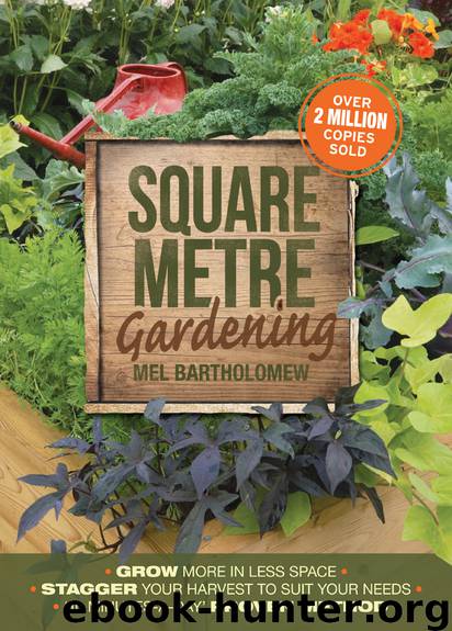 Square Metre Gardening by Mel Bartholomew
