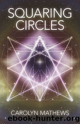 Squaring Circles by Carolyn Mathews