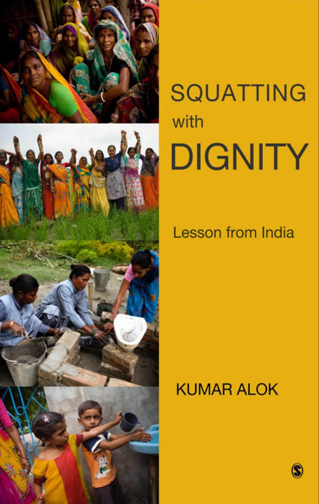 Squatting with Dignity: Lessons from India by Kumar Alok