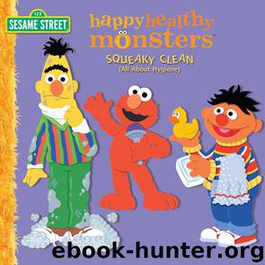 Squeaky Clean (All About Hygiene) by Kara McMahon