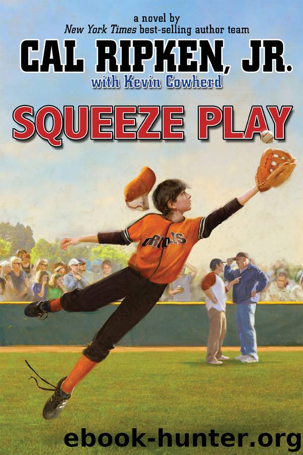 Squeeze Play by Cal Ripken Jr