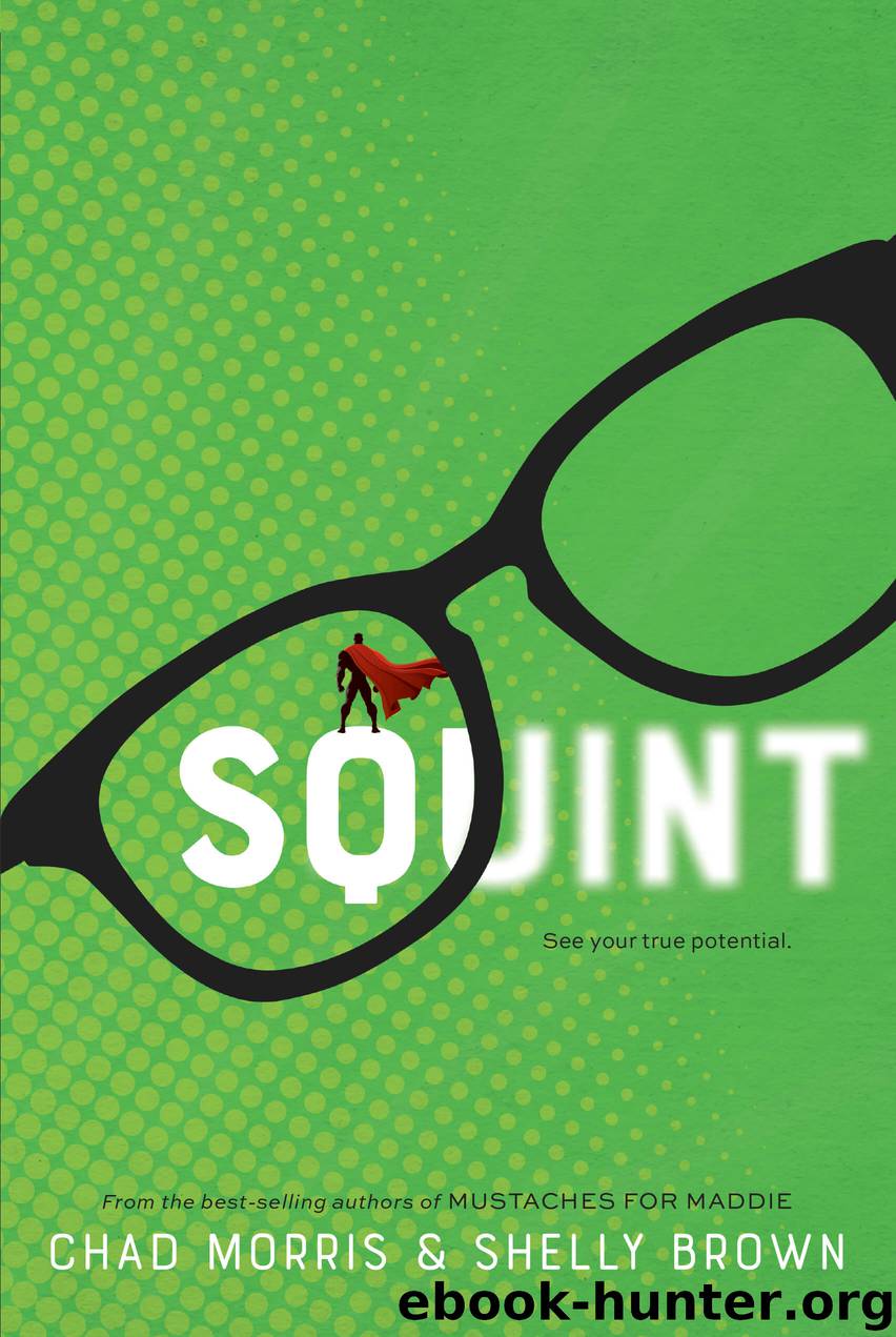 Squint by Chad Morris