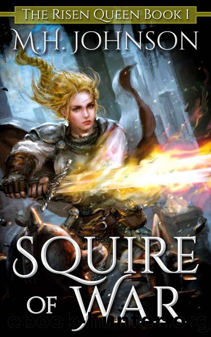 Squire of War by M. H. Johnson