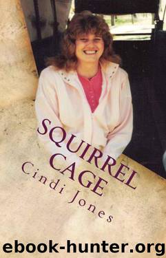Squirrel Cage by Jones Cindi