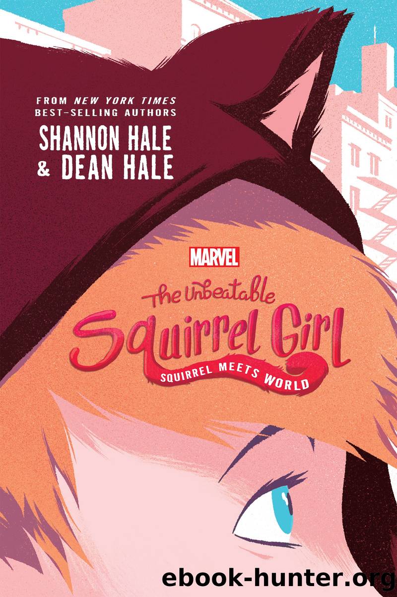 Squirrel Meets World by Shannon Hale & Dean Hale