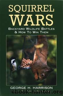 Squirrel Wars by George H Harrison