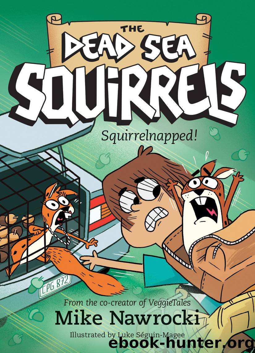 Squirrelnapped! by Mike Nawrocki