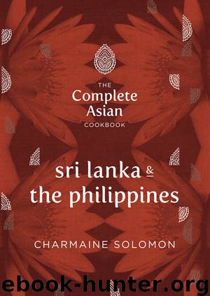 Sri Lanka & The Philippines by Charmaine Solomon