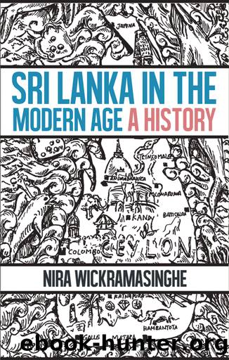 Sri Lanka in the Modern Age by Wickramasinghe Nira;