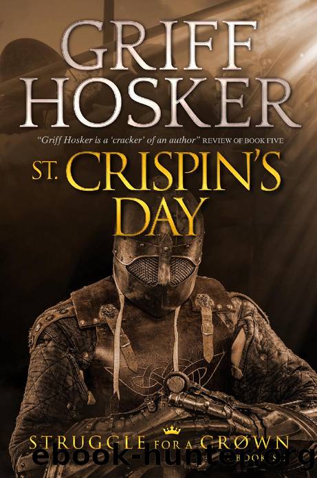 St Crispin's Day by Griff Hosker