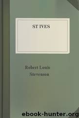 St Ives by Robert Louis Stevenson