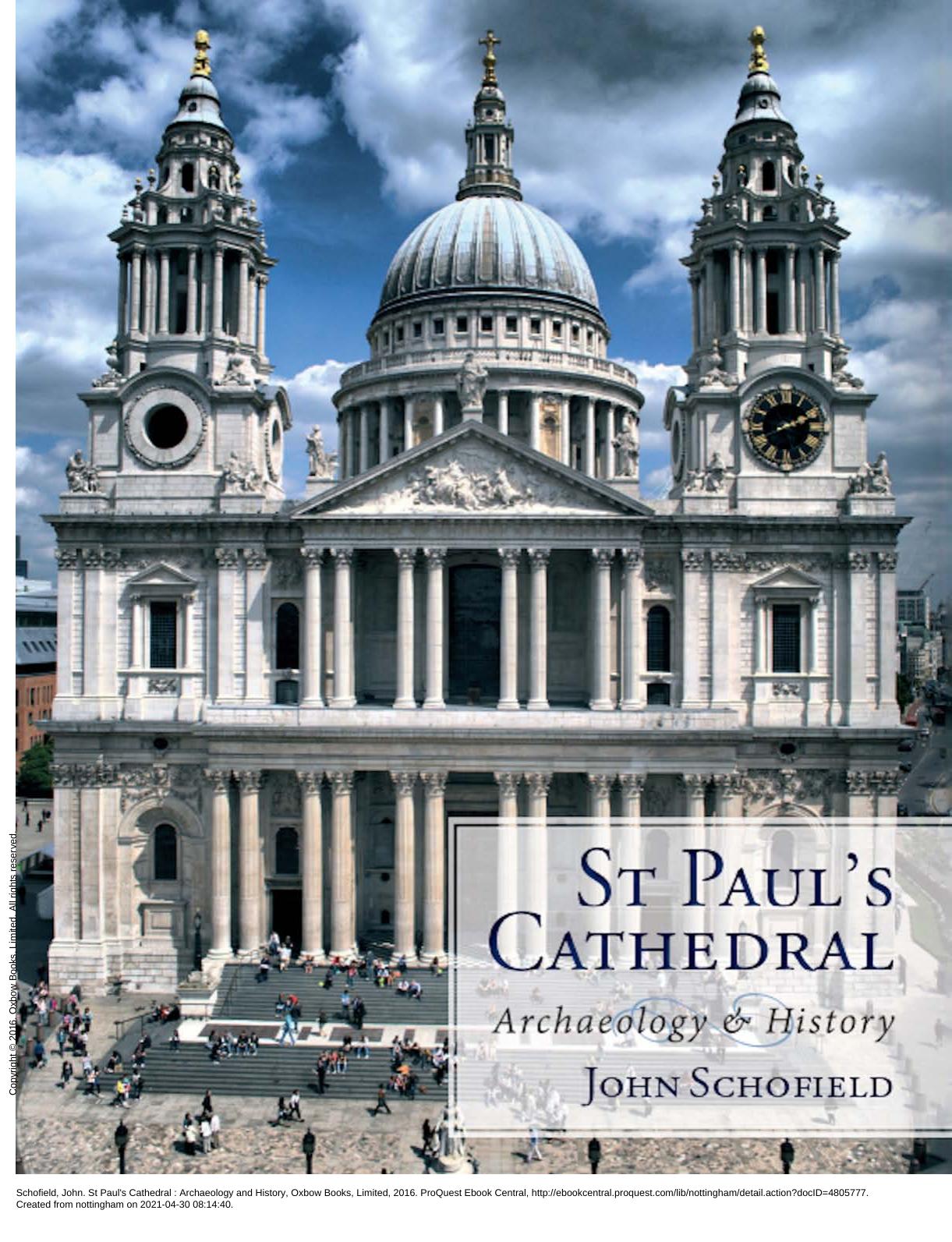 St Paul's Cathedral: Archaeology and History by John Schofield