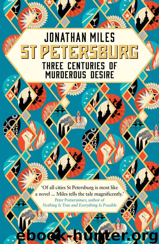 St Petersburg by Jonathan Miles