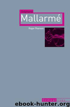 Stéphane Mallarmé by Roger Pearson