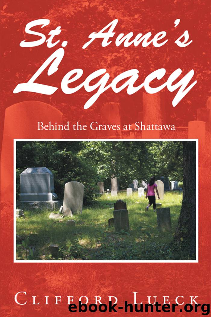 St. Anne’S Legacy by clifford lueck