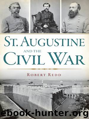 St. Augustine and the Civil War by Robert Redd