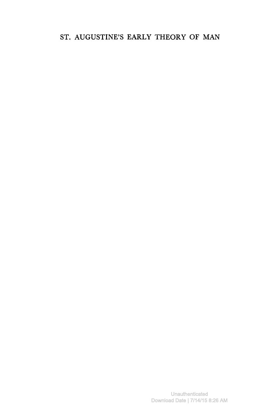 St. Augustine's Early Theory of Man, A.D. 386-391 by Robert J. O'Connell