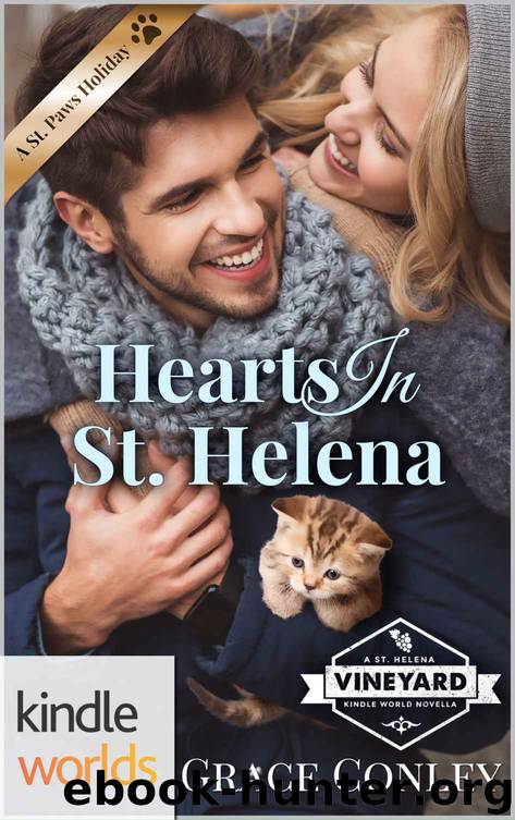 St. Helena Vineyard Series: Hearts in St. Helena (Kindle Worlds Novella) by Grace Conley
