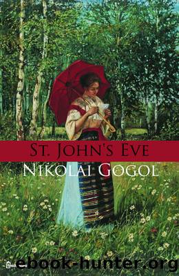 St. John's Eve by Nikolai Gogol