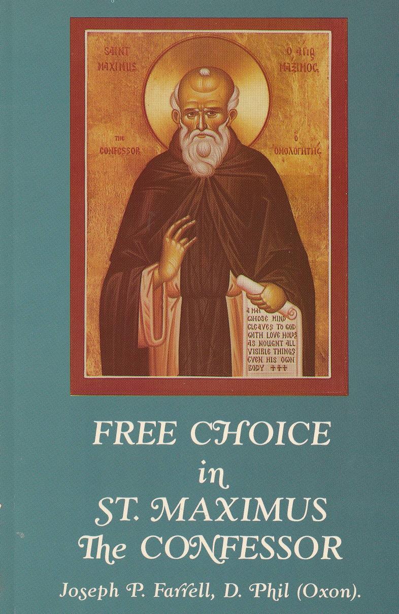 St. Tikhon's Seminary Press Free Choice in St. Maximus the Confessor (1989) (no OCR) by Unknown