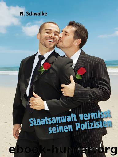 Staatsanwalt vermisst seinen Polizisten by Schwalbe N