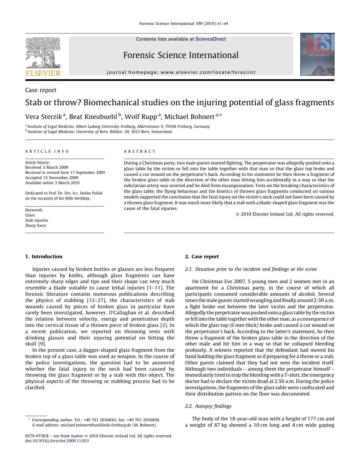 Stab or throw? Biomechanical studies on the injuring potential of glass fragments by Vera Sterzik; Beat Kneubuehl; Wolf Rupp; Michael Bohnert