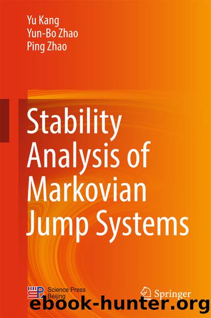 Stability Analysis of Markovian Jump Systems by Yu Kang Yun-Bo Zhao & Ping Zhao