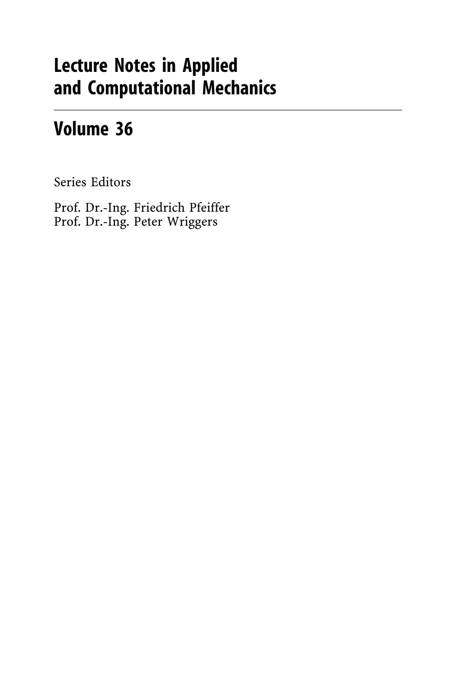 Stability and Convergence of Mechanical Systems with Unilateral Constraints by Remco I. Leine Nathan van de Wouw (auth.) Remco I. Leine Nathan van de Wouw (eds.)