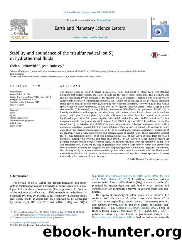 Stability and abundance of the trisulfur radical ion S3â in hydrothermal fluids by Gleb S. Pokrovski & Jean Dubessy