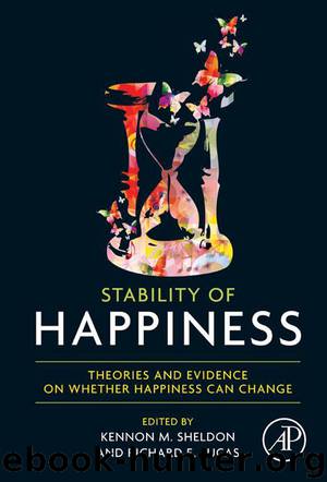 Stability of Happiness by Sheldon Kennon M Lucas Richard E. & Richard E. Lucas