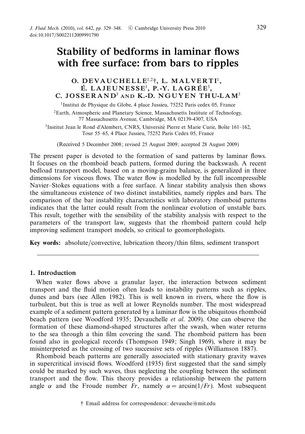 Stability of bedforms in laminar flows with free surface: from bars to ripples by O. DEVAUCHELLE L. MALVERTI É. LAJEUNESSE P.-Y. LAGRÉE C. JOSSERAND K.-D. NGUYEN THU-LAM