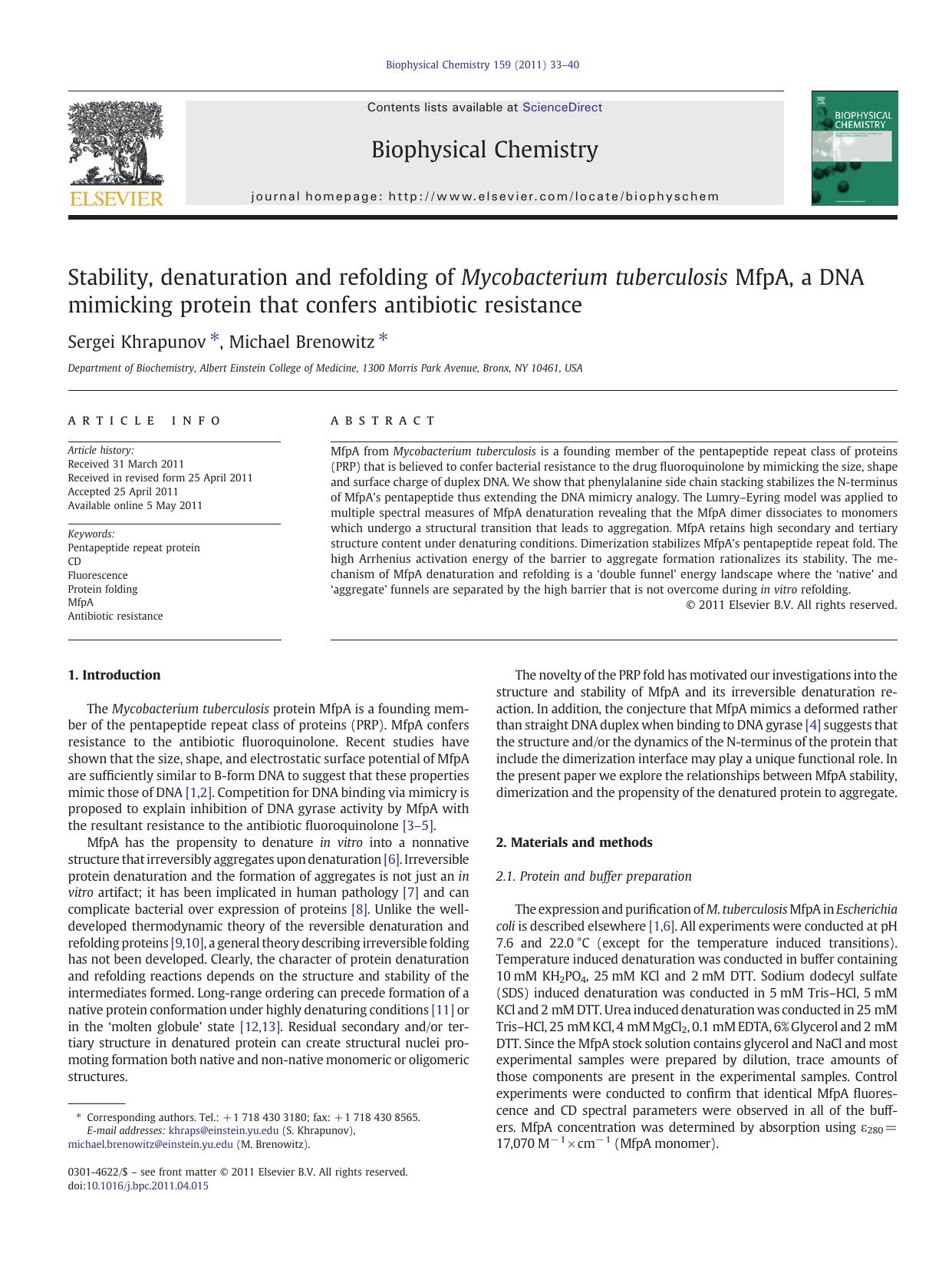 Stability, denaturation and refolding of Mycobacterium tuberculosis MfpA, a DNA mimicking protein that confers antibiotic resistance by Sergei Khrapunov & Michael Brenowitz