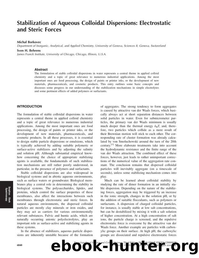 Stabilization of Aqueous Colloidal Dispersions: Electrostatic and Steric Forces by Michal Borkovec & Sven H. Behrens