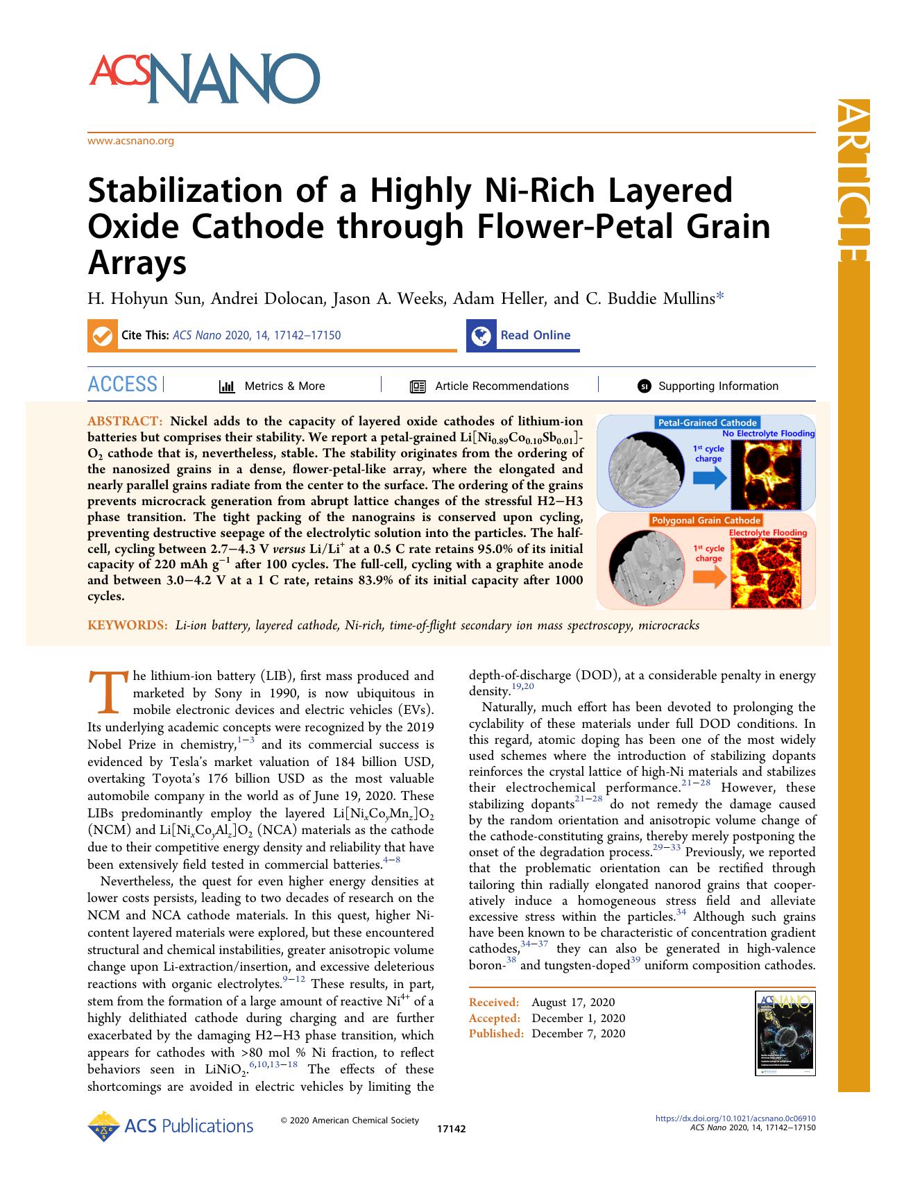 Stabilization of a Highly Ni-Rich Layered Oxide Cathode through Flower-Petal Grain Arrays by H. Hohyun Sun Andrei Dolocan Jason A. Weeks Adam Heller and C. Buddie Mullins
