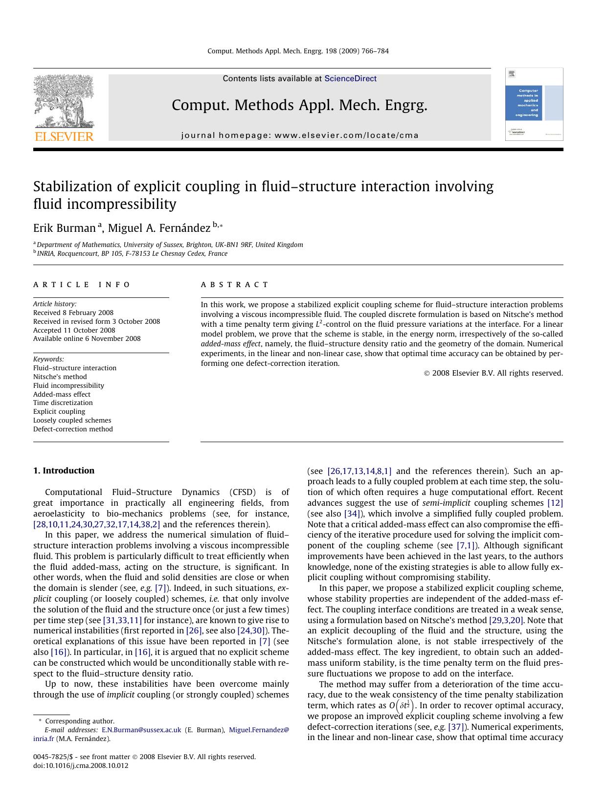 Stabilization of explicit coupling in fluidâstructure interaction involving fluid incompressibility by Erik Burman; Miguel A. Fernández