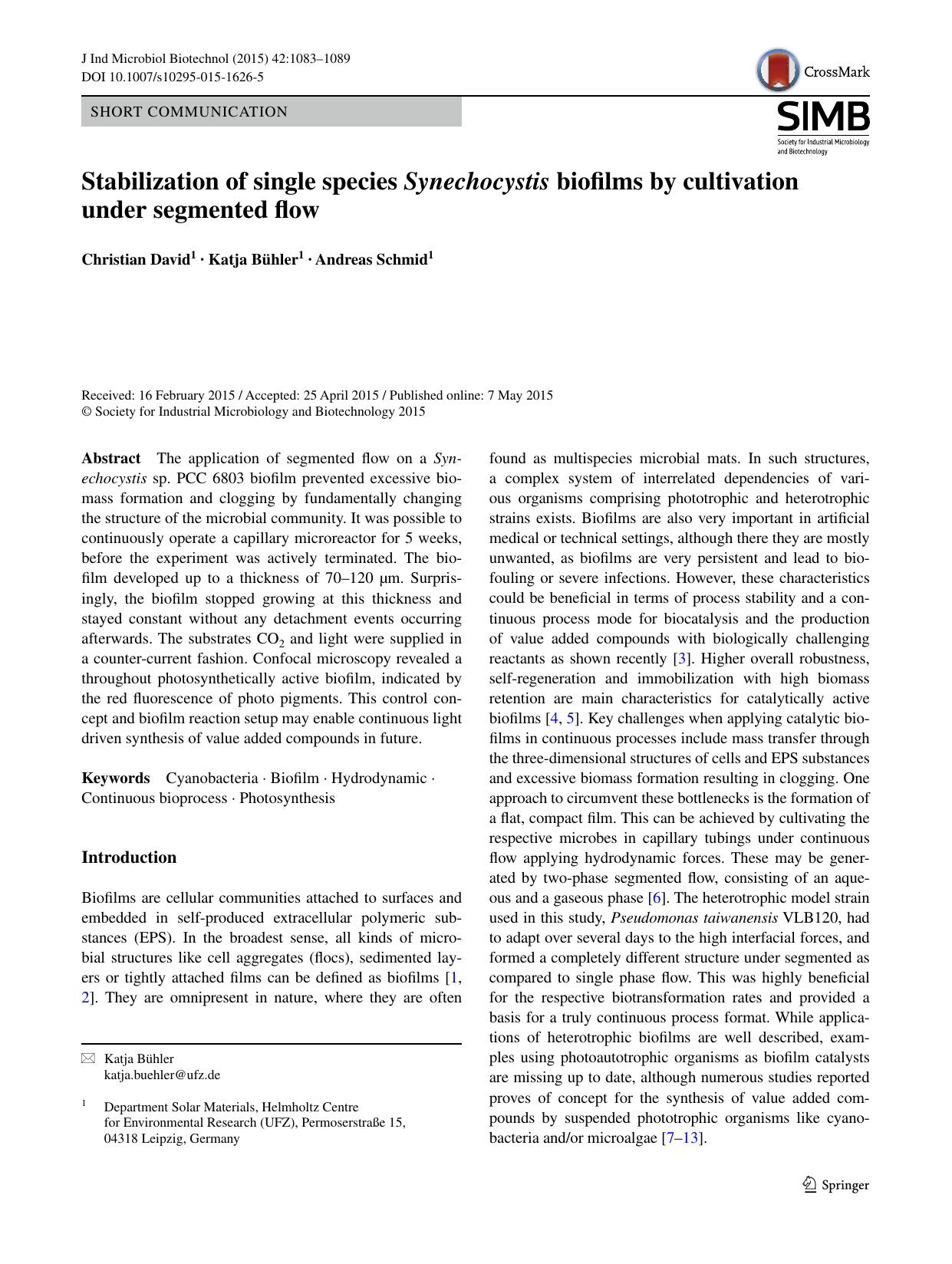 Stabilization of single species Synechocystis biofilms by cultivation under segmented flow by Christian David & Katja Bühler & Andreas Schmid