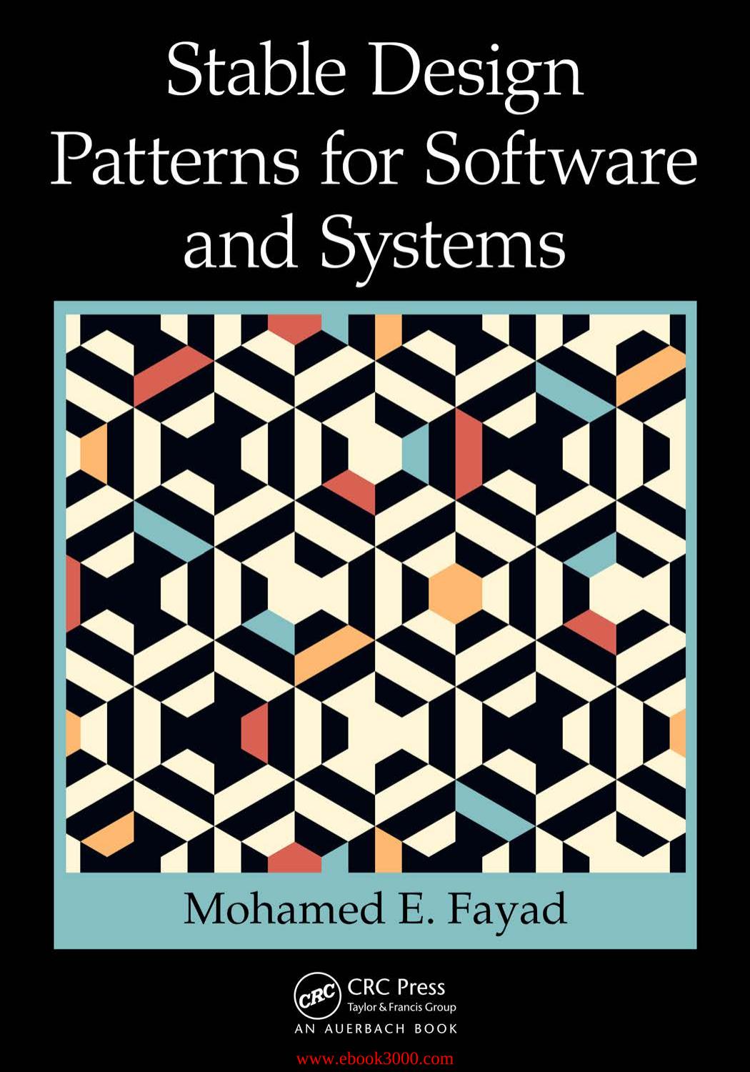Stable Design Patterns for Software and Systems by Unknow