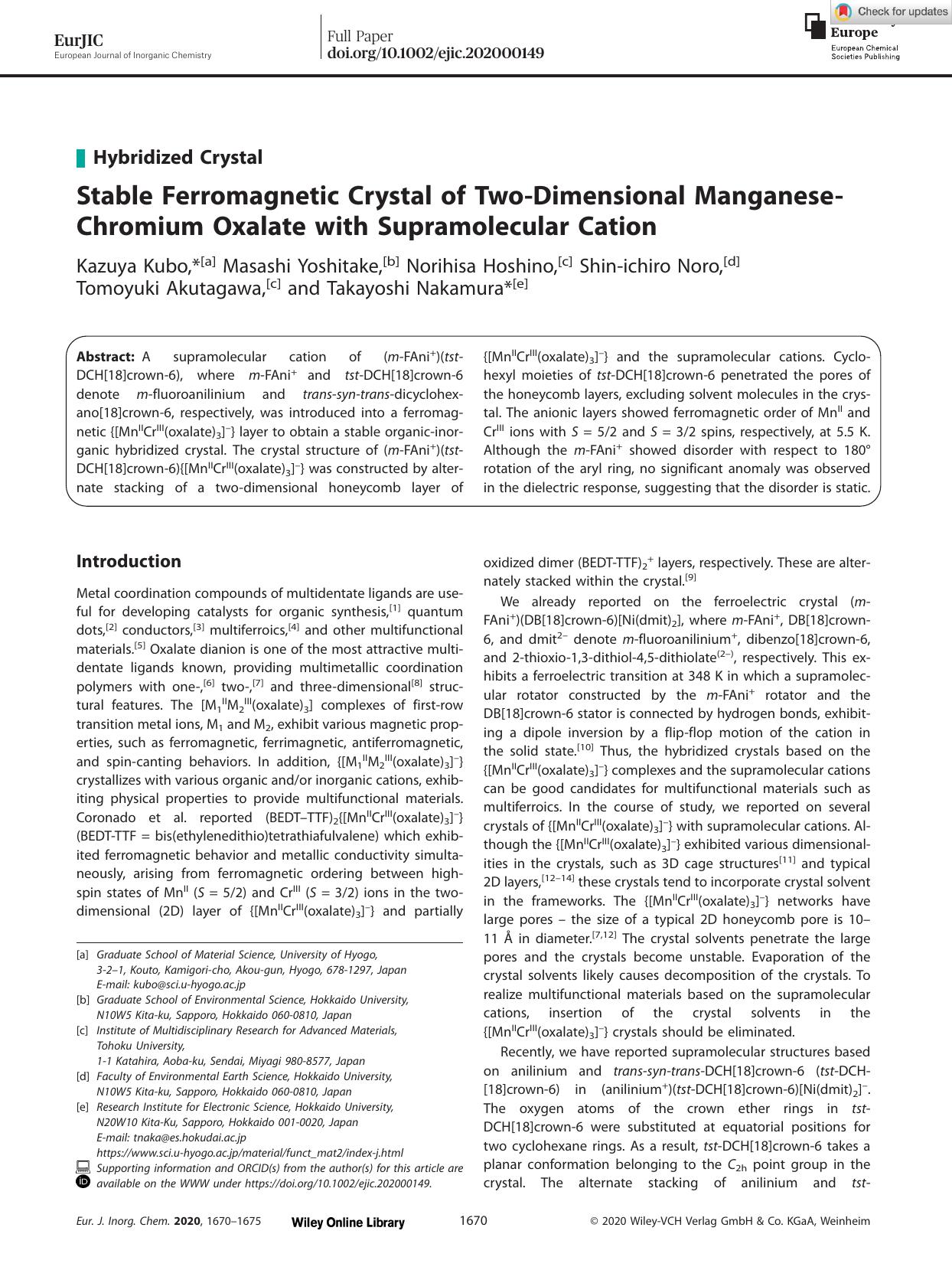 Stable Ferromagnetic Crystal of TwoâDimensional ManganeseâChromium Oxalate with Supramolecular Cation by Unknown