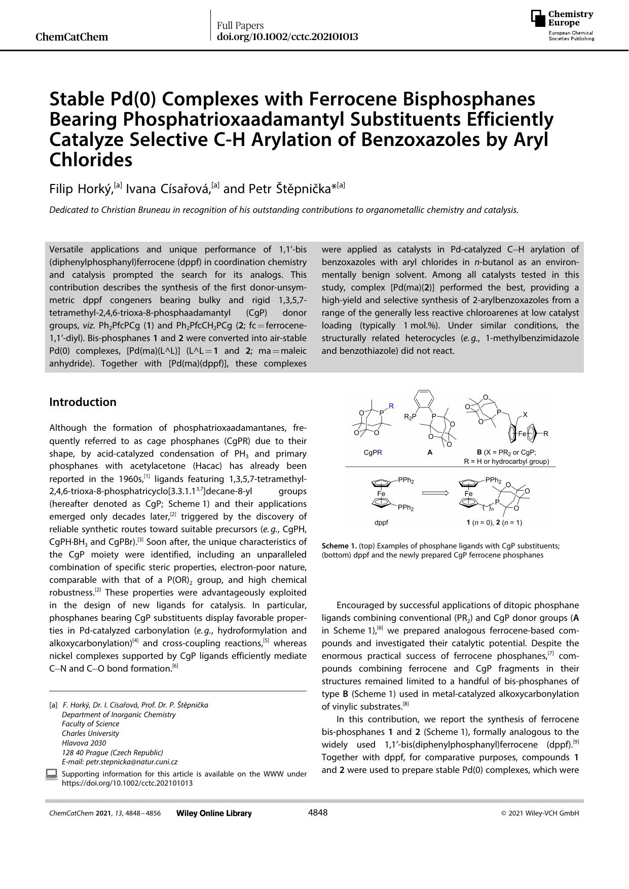 Stable Pd(0) Complexes with Ferrocene Bisphosphanes Bearing Phosphatrioxaadamantyl Substituents Efficiently Catalyze Selective CâH Arylation of Benzoxazoles by Aryl Chlorides by Unknown