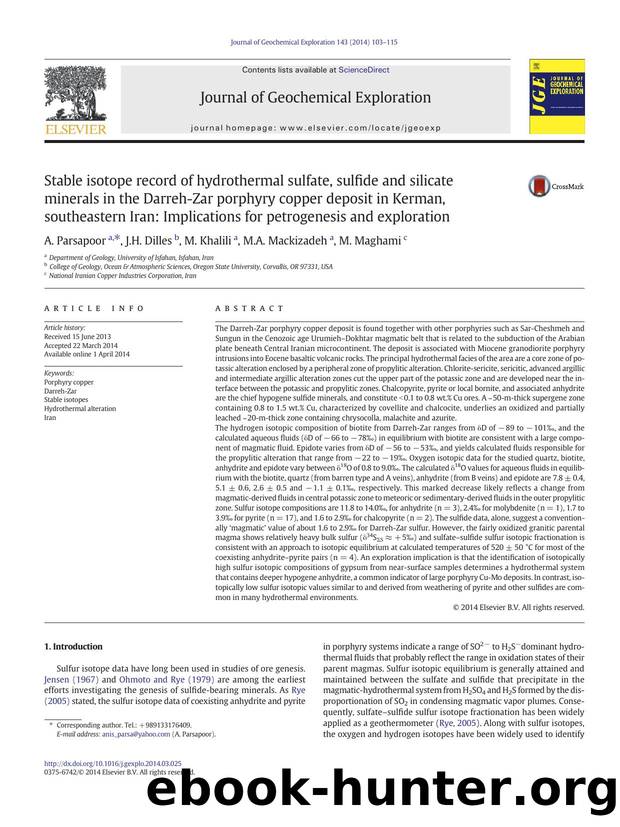 Stable isotope record of hydrothermal sulfate, sulfide and silicate minerals in the Darreh-Zar porphyry copper deposit in Kerman, southeastern Iran: Implications for petrogenesis and exploration by A. Parsapoor & J.H. Dilles & M. Khalili & M.A. Mackizadeh & M. Maghami