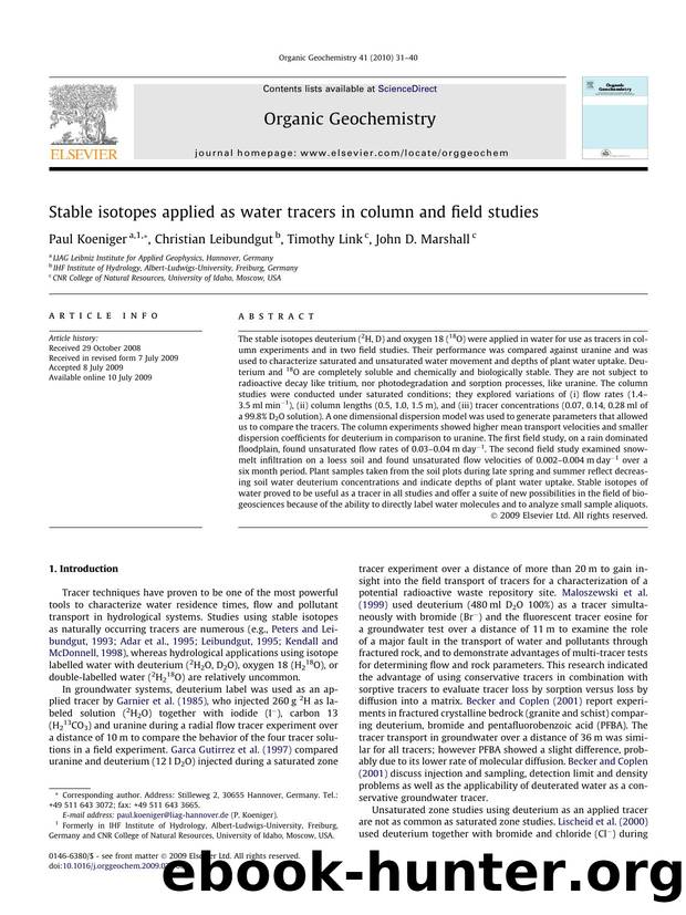 Stable isotopes applied as water tracers in column and field studies by Paul Koeniger; Christian Leibundgut; Timothy Link; John D. Marshall