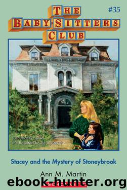 Stacey and the Mystery of Stoneybrook by Ann M. Martin