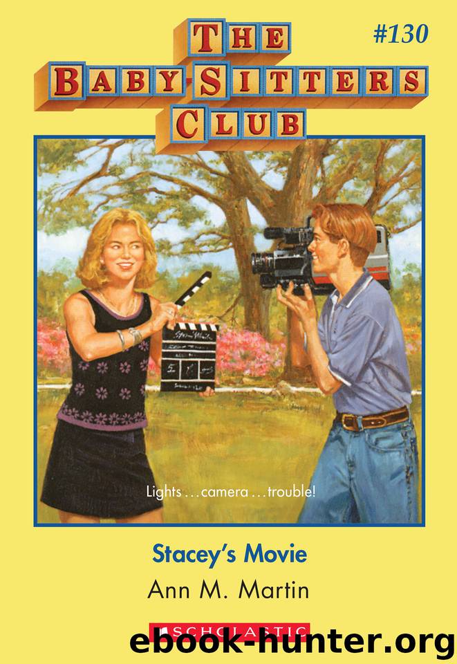 Stacey's Movie by Ann M. Martin