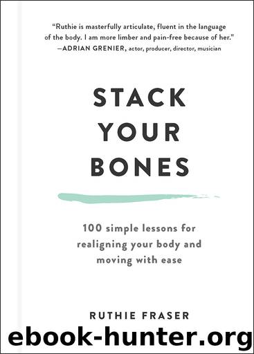 Stack Your Bones by Ruthie Fraser
