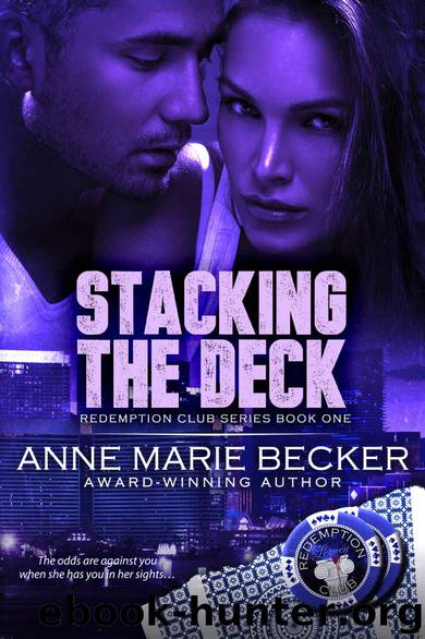 Stacking the Deck (Redemption Club Book 1) by Anne Marie Becker