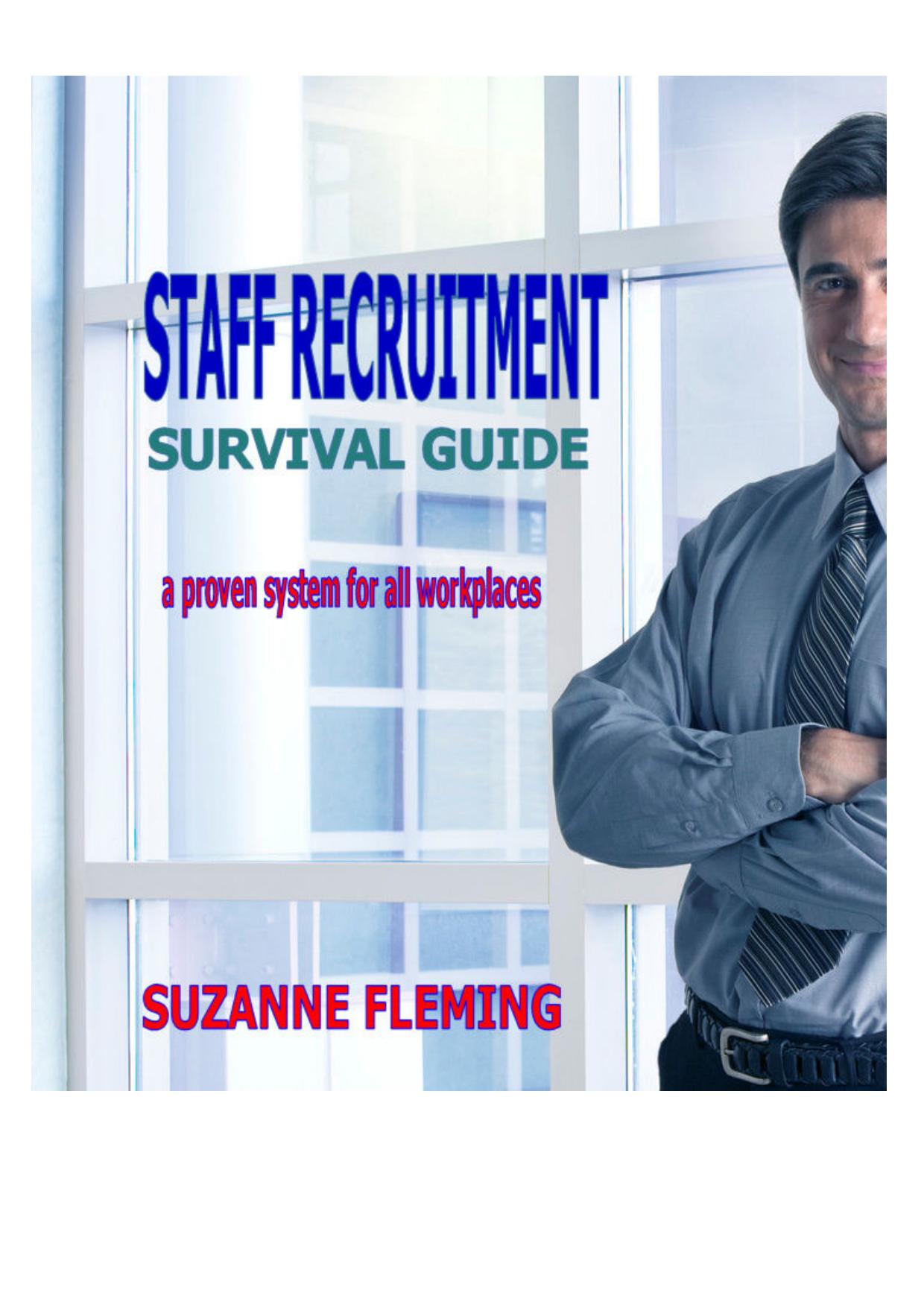 Staff Recruitment: Survival Guide by Suzanne Fleming