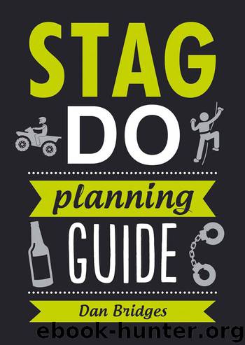 Stag Do Planning Guide by Dan Bridges