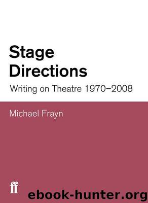 Stage Directions by Michael Frayn